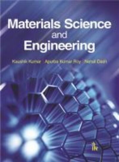 Cover for Kaushik Kumar · Materials Science and Engineering (Paperback Book) (2018)