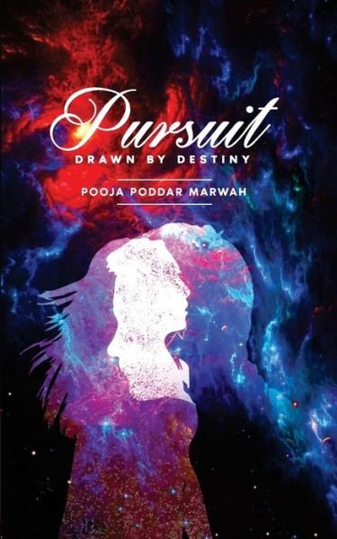 Cover for Pooja Poddar Marwah · Pursuit - Drawn by Destiny (Paperback Book) (2019)