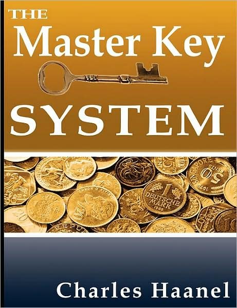 Cover for Charles F. Haanel · The Master Key System by Charles F. Haanel (Paperback Book) (2007)