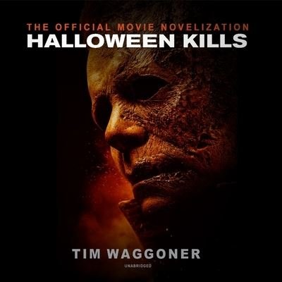 Cover for Tim Waggoner · Halloween Kills (CD) (2022)