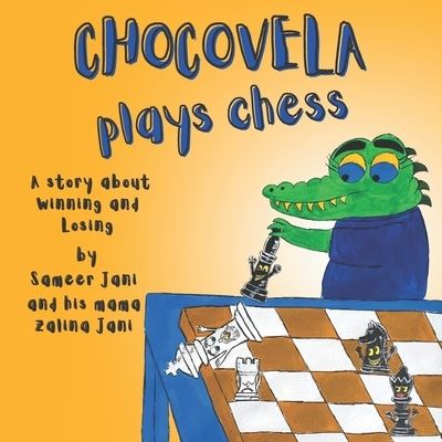 Cover for Sameer Jani · Chocovela Plays Chess (Book) (2022)