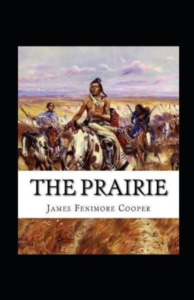 Cover for James Fenimore Cooper · The Prairie Annotated (Paperback Book) (2022)