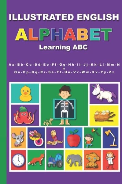 Cover for Mihai Alexandru · Illustrated English Alphabet: Learning ABC (Paperback Book) (2020)