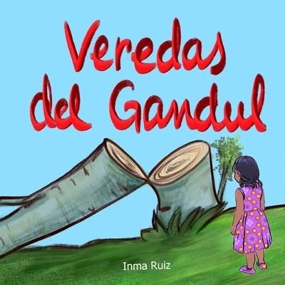 Cover for Inma Ruiz · Veredas del Gandul (Paperback Book) (2021)