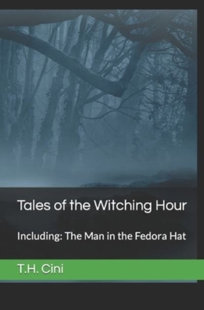 Cover for T H Cini · Tales of the Witching Hour (Taschenbuch) (2020)
