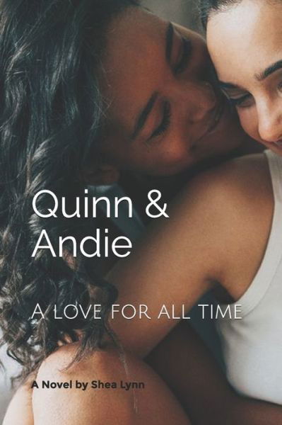 Cover for Shea Lynn · Quinn &amp; Andie (Paperback Book) (2020)