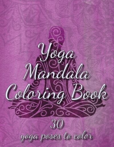 Cover for Andrew Murphy · Yoga Mandala Coloring Book (Taschenbuch) (2020)