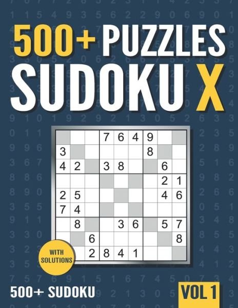 500+ Sudoku X - Visupuzzle Books - Kirjat - Independently Published - 9798591456641 - keskiviikko 6. tammikuuta 2021