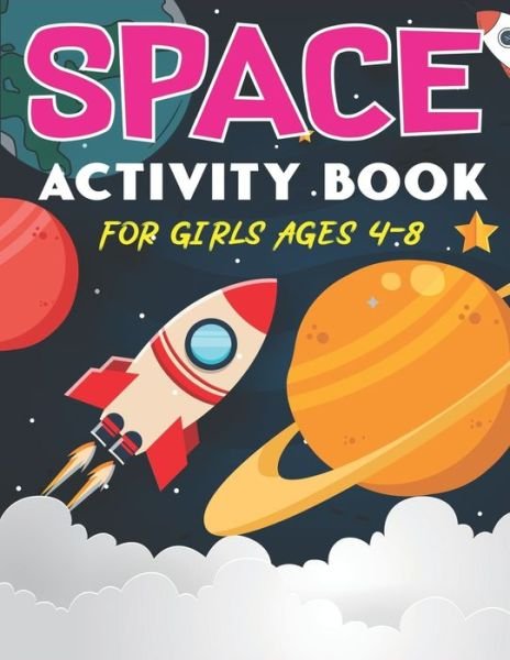 Cover for Mahleen Press · Space Activity Book for Girls Ages 4-8 (Paperback Bog) (2020)