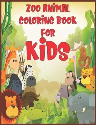 Cover for Bhabna Press House · Zoo animal coloring book for kids (Taschenbuch) (2020)