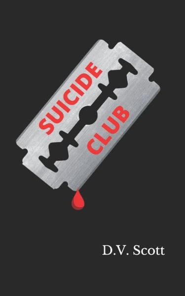 Cover for D V Scott · Suicide Club (Paperback Book) (2020)