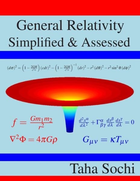 Cover for Taha Sochi · General Relativity Simplified &amp; Assessed (Paperback Bog) (2020)