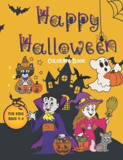 Cover for Blue Cloud Publishing · Happy Halloween Coloring Book for Kids Ages 4-8 (Paperback Bog) (2020)