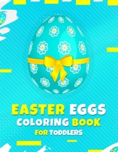 Cover for Anoy Publication House · Easter Egg Coloring Book for Toddlers (Paperback Book) (2021)