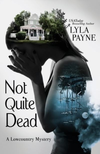 Cover for Lyla Payne · Not Quite Dead (A Lowcountry Mystery) (Pocketbok) (2021)