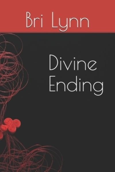 Cover for Bri Lynn · Divine Ending (Taschenbuch) (2021)