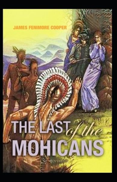 Cover for James Fenimore Cooper · The Last of the Mohicans-Original Edition (Annotated) (Pocketbok) (2021)