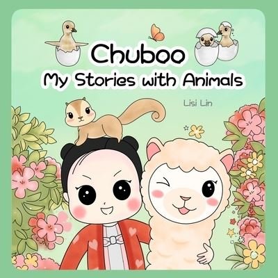 Cover for Lisi Lin · Chuboo: My Stories with Animals (Pocketbok) (2021)