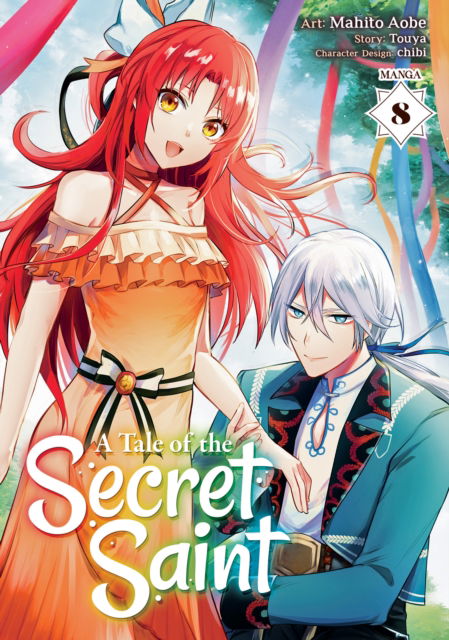 Cover for Touya · A Tale of the Secret Saint (Manga) Vol. 8 - A Tale of the Secret Saint (Manga) (Paperback Book) (2025)