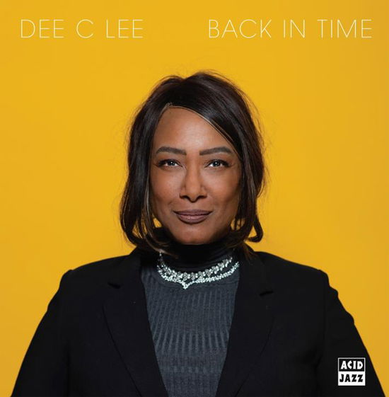 Back in Time C/w Walk Away - Dee C Lee - Music - ACID JAZZ - 9956683566641 - September 27, 2024