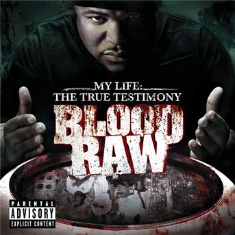 My Life - Blood Raw - Music - ISLAND - 0602517672642 - June 17, 2008