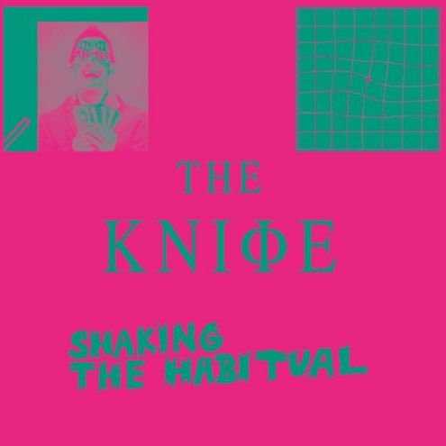 Cover for The Knife · Shaking the Habitual (LP) (2013)