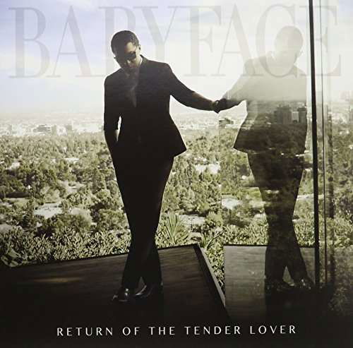 Return of the Tender Lover - Babyface - Musik - DEFB - 0602547707642 - 29. januar 2016