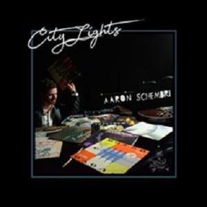 City Lights - Aaron Schembri - Musiikki - Only Blues - 0793591431642 - perjantai 4. lokakuuta 2019
