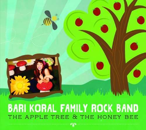 Cover for Bari Koral · Apple Tree &amp; The Honey Bee (CD) (2014)