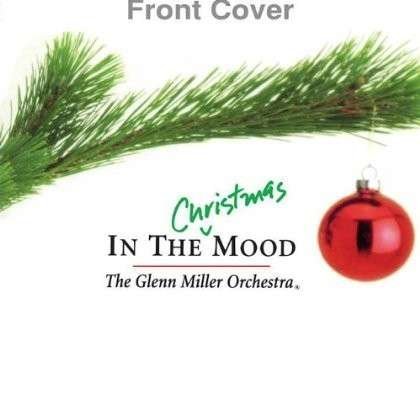 Cover for Glenn Miller · In the Christmas Mood (CD) (2012)
