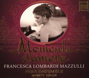 Momenti D'amore - Francesca Lombardi Mazzulli - Music - BERLIN CLASSICS - 0885470006642 - October 2, 2015