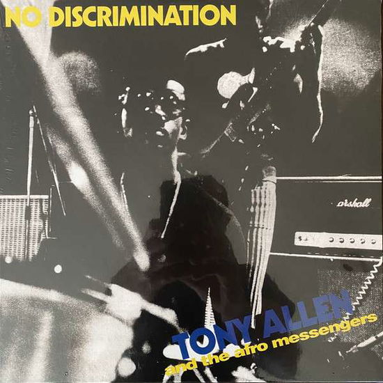 No Discrimination - Tony Allen & the Afro Messengers - Musiikki - COMET RECORDS - 3760179355642 - perjantai 6. elokuuta 2021