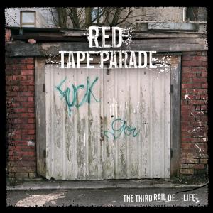 Cover for Red Tape Parade · Third Rail Of Life (CD) (2011)