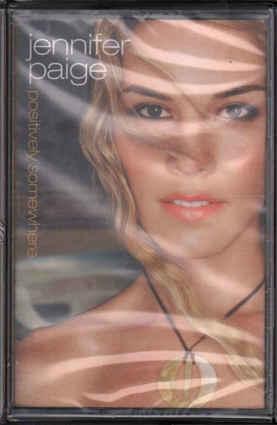 Cover for Jennifer Paige  · Positively Somewhere (Cassette)