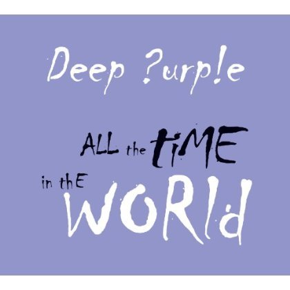 All the Time in the World - Deep Purple - Musikk - EARMUSIC - 4029759086642 - 29. mars 2013