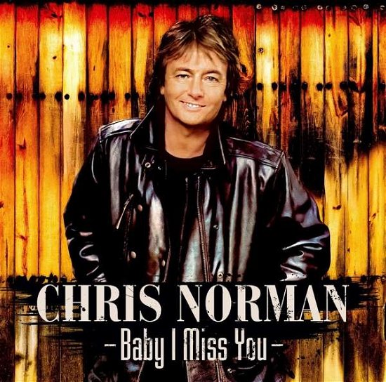 Cover for Chris Norman · Baby I Miss You (CD) (2021)