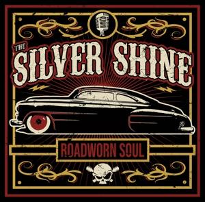 Cover for The Silver Shine · Roadworn Soul (CD) (2023)