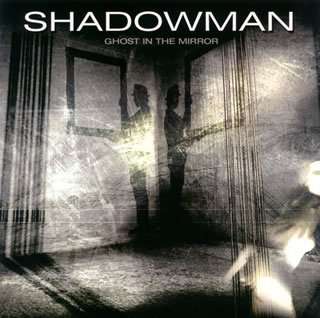 Cover for Shadowman · Ghost in the Mirror (CD) [Japan Import edition] (2008)