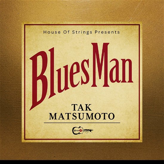 Bluesman - Tak Matsumoto - Music - UNIVERSAL - 4560109089642 - September 11, 2020
