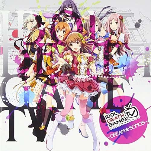 Cover for Game Music · Idol Death Game TV -dream Song / O.s.t. (CD) [Japan Import edition] (2017)