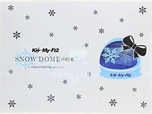 Cover for Kis-my-ft2 · Snow Dome No Yakusoku in Tokyo Dome 2013-11-16 (DVD) (2014)