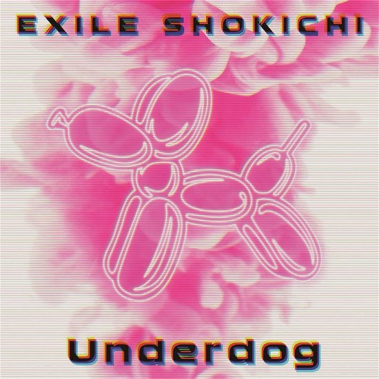 Cover for Exile Shokichi · Underdog (CD) [Japan Import edition] (2018)