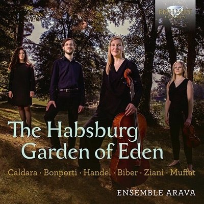 Cover for Ensemble Arava / Einat Aronstein / Sophie Wedell / Nora Matthies / Avinoam Shalev · The Habsburg Garden Of Eden / Music By Caldara / Bonporti / Handel / Biber / Ziani And Muffat (CD) (2022)