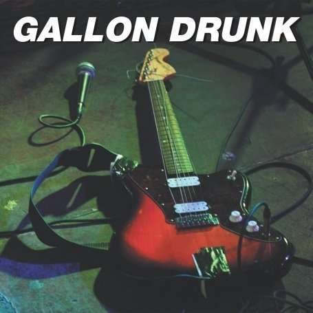 Cover for Gallon Drunk · Bad Servant / Down at the Harbour (7&quot;) (2015)