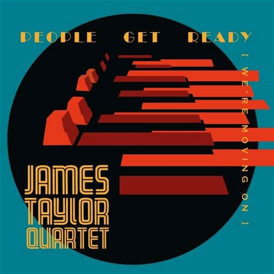 Cover for James Taylor Quartet · People Get Ready (We're Moving On) (LP) (2020)