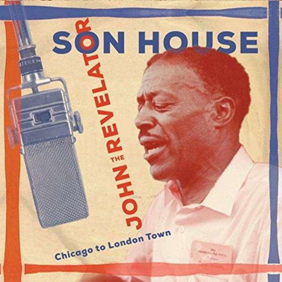 John the Revelator - Son House - Musik - Devils Tunes - 5060446070642 - 27 januari 2017