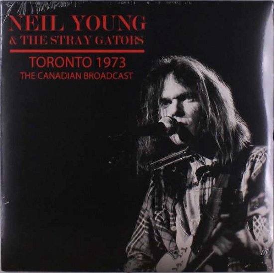 Cover for Neil Young · Live In Toronto 1973 (LP) (2021)