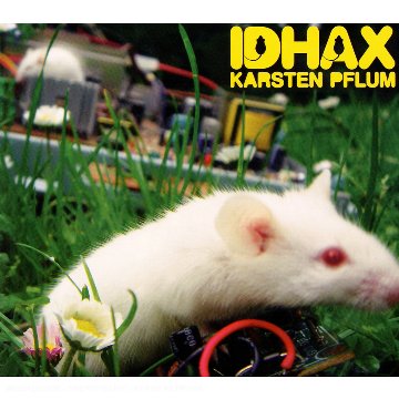 Cover for Pflum Karsten · Idhax (CD) (2006)