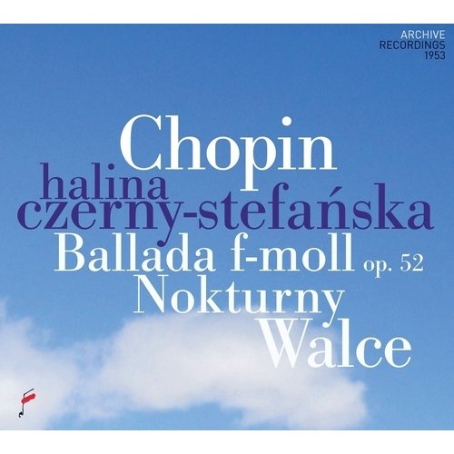 Cover for Halina Czerny-Stefanska · Chopin: Ballades, Nocturnes And Waltzes (CD) (2021)