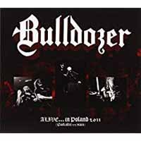 Cover for Bulldozer · Alivein Poland 2011 (Back After 22 Years) (CD) [Digipak] (2022)